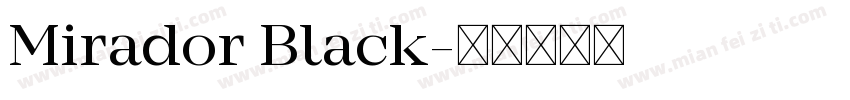 Mirador Black字体转换